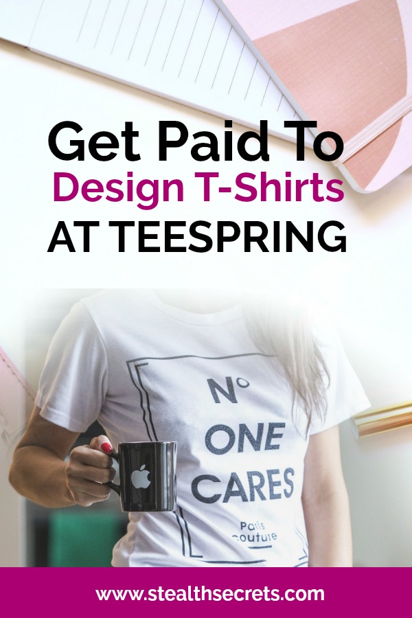 Learn how you can sell T-shirts online quickly and easily with TeeSpring. This is a great side hustle way to make money online from home. If you have a good eye for design then this could be a great way to make extra money.