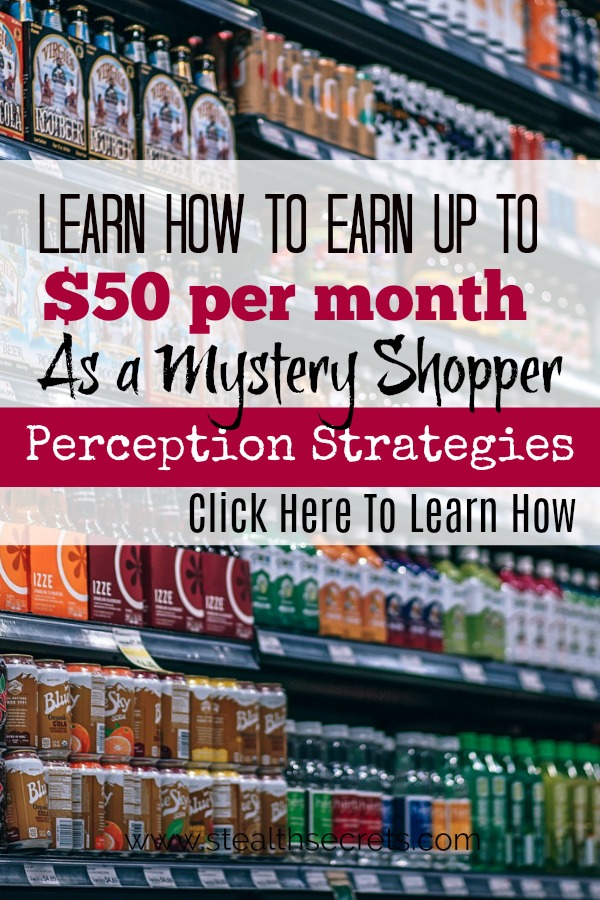 Did you know that you can make money as a mystery shopper using perception strategies? Click here to learn more.
